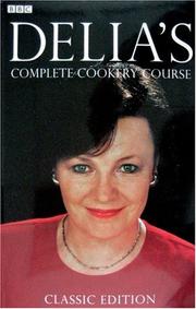 Cover of: Delia's Complete Cookery Course
