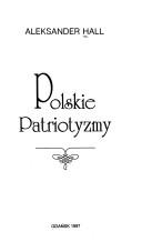 Cover of: Polskie patriotyzmy