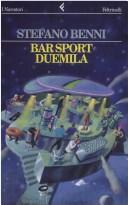 Bar sport duemila by Stefano Benni