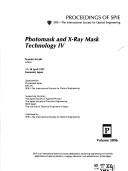 Cover of: Photomask and X-ray mask technology IV | 