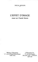 Cover of: L' effet d'image: essai sur Claude Simon