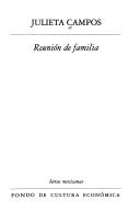 Cover of: Reunión de familia by Julieta Campos