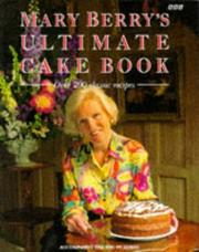 Cover of: Mary Berry's Ultimate Cake Book by Mary Berry