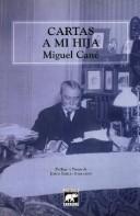 Cover of: Cartas a mi hija by Cané, Miguel