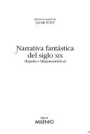 Cover of: Narrativa fantástica del siglo XIX: España e Hispanoamérica