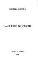 Cover of: La guerre du cliché