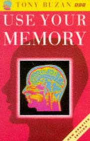 Cover of: Use Your Memory by Tony Buzan