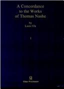 A concordance to the works of Thomas Nashe by Louis Ule