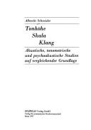 Cover of: Tonhöhe, Skala, Klang: akustische, tonometrische und psychoakustische Studien auf vergleichender Grundlage