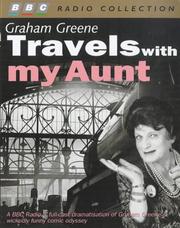 Cover of: Travels with My Aunt (BBC Radio Collection) by 