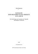 Cover of: Katalog der beschrifteten Objekte aus Assur: die Schriftträger mit Ausnahme der Tontafeln und ähnlicher Archivtexte