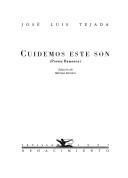 Cover of: Cuidemos este son: poesía flamenca