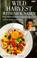 Cover of: Wild Harvest with Nick Nairn