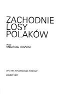 Cover of: Zachodnie losy Polaków