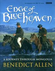 Edge of blue heaven by Benedict Allen, Adrian Arbib