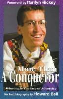 More than a conqueror by Howard Bell