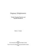 Cover of: Originary enlightenment: Tendai Hongaku doctrine and Japanese Buddhism
