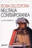 Cover of: Storia dell'editoria nell'Italia contemporanea