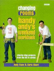 Cover of: Changing Rooms: Handy Andy's Weekend (Britain in pictures)