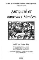 Cover of: Antiquité et nouveaux mondes