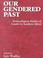 Cover of: Our gendered past