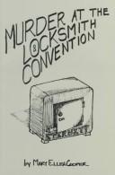Cover of: Murder at the locksmith convention