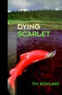 Cover of: Dying scarlet
