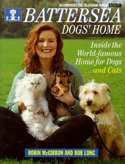 Cover of: Battersea Dogs' Home by Robin McGibbon, Bob Long