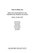 Cover of: Dank an Walter Jens: Reden beim Abschiedsfest für den Präsidenten der Akademie der Künste, Berlin, 25. Mai 1997