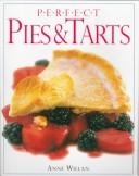 Cover of: Perfect pies & tarts