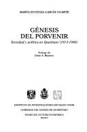 Génesis del porvenir by Marta Eugenia García Ugarte