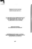 Cover of: La neutralidad permanente en los tratados del canal de la República de Panamá by Ramón Ricardo Franco V.