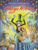 Cover of: Magic poems by [compiled by] John Foster and [illustrated by] Korky Paul.