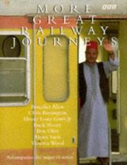 Cover of: More Great Railway Journeys
