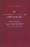 De Noordnederlandse historiebijbel