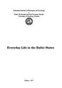 Cover of: Everyday life in the Baltic States