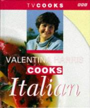 Cover of: Valentina Harris Cooks Italian (TV Cooks) by Valentina Harris