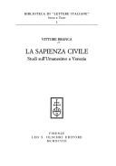 Cover of: La sapienza civile: studi sull'umanesimo a Venezia