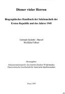 Cover of: Diener vieler Herren: biographisches Handbuch der Sektionschefs der Ersten Republik und des Jahres 1945