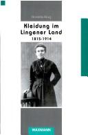 Cover of: Kleidung im Lingener Land, 1815-1914 by Annette Krug