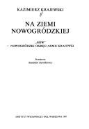 Cover of: Na ziemi nowogródzkiej by Kazimierz Krajewski, Lee J. Krajewski