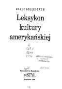 Leksykon kultury amerykańskiej by Marek Gołębiowski