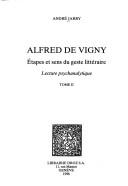 Cover of: Alfred de Vigny by André Jarry