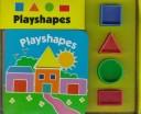 Cover of: Playshapes | 