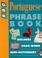 Cover of: Portuguese Phrase Book