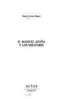 Cover of: D. Manuel Azaña y los militares