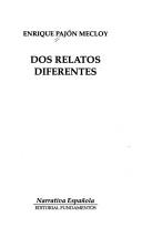 Cover of: Dos relatos diferentes