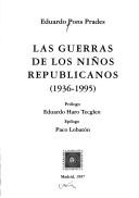 Cover of: Las guerras de los niños republicanos, 1936-1995 by Eduardo Pons Prades
