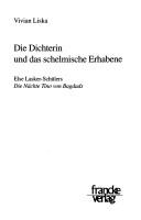 Cover of: Die Dichterin und das schelmische Erhabene by Vivian Liska