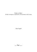 Cover of: Wither or dither: British aerospace collaborative procurement with Europe